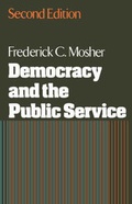 Cover: Democracy and the Public Service - Oxford University Press Inc
