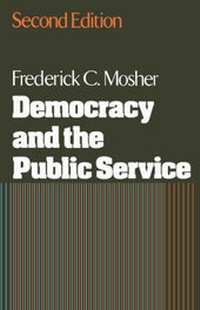 Enlarge image Cover: Democracy and the Public Service - Oxford University Press Inc