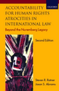 Enlarge image Cover: Accountability for Human Rights Atrocities in International Law - Oxford University Press