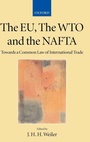 Cover: The EU, the WTO and the NAFTA - Oxford University Press