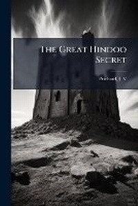 Enlarge image Cover: The Great Hindoo Secret - Nabu Press