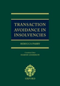 Abbildung von: Transaction Avoidance in Insolvencies - Oxford University Press