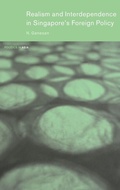 Cover: Realism and Interdependence in Singapore's Foreign Policy - Routledge