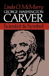 Enlarge image Cover: George Washington Carver - Oxford University Press Inc