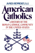 Cover: American Catholics - Oxford University Press Inc
