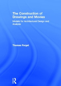 Abbildung von: The Construction of Drawings and Movies - Routledge