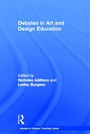 Cover: Debates in Art and Design Education - Routledge