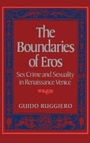 Cover: The Boundaries of Eros - Oxford University Press Inc