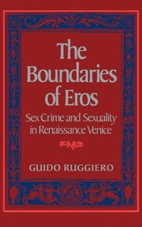 Enlarge image Cover: The Boundaries of Eros - Oxford University Press Inc