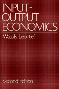 Enlarge image Cover: Input-Output Economics - Oxford University Press Inc