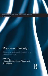 Enlarge image Cover: Migration and Insecurity - Routledge