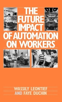 Enlarge image Cover: The Future Impact of Automation on Workers - Oxford University Press Inc