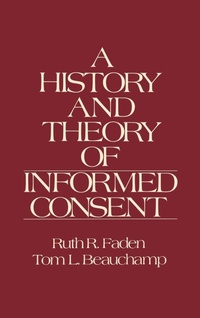 Enlarge image Cover: A History and Theory of Informed Consent - Oxford University Press Inc