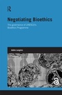 Cover: Negotiating Bioethics - Routledge