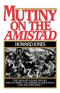 Abbildung von: Mutiny on the Amistad - Oxford University Press Inc