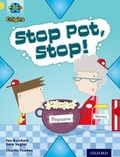Cover: Project X Origins: Yellow Book Band, Oxford Level 3: Food: Stop Pot, Stop! - Oxford University Press