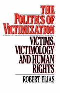 Cover: The Politics of Victimization - Oxford University Press Inc