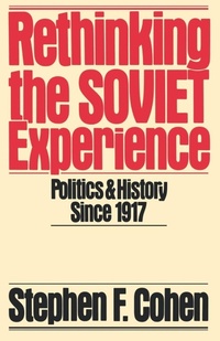 Enlarge image Cover: Rethinking the Soviet Experience - Oxford University Press Inc