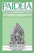 Cover: Paideia: The Ideals of Greek Culture: III. The Conflict of Cultural Ideals in the Age of Plato - Oxford University Press Inc