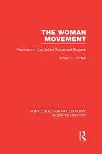 Enlarge image Cover: The Woman Movement - Routledge
