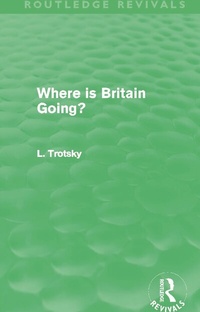 Enlarge image Cover: Where is Britain Going? (Routledge Revivals) - Routledge