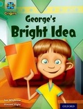 Cover: Project X Origins: Turquoise Book Band, Oxford Level 7: Discovery: George's Bright Idea - Oxford University Press