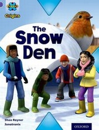 Enlarge image Cover: Project X Origins: Purple Book Band, Oxford Level 8: Buildings: The Snow Den - Oxford University Press