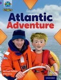 Cover: Project X Origins: Purple Book Band, Oxford Level 8: Water: Atlantic Adventure - Oxford University Press
