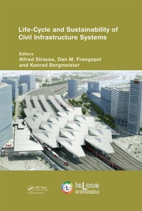 Enlarge image Cover: Life-Cycle and Sustainability of Civil Infrastructure Systems - CRC Press