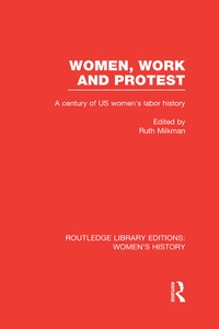 Enlarge image Cover: Women, Work, and Protest - Routledge