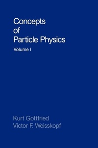 Enlarge image Cover: Concepts of Particle Physics: Volume II - Oxford University Press Inc