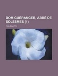 Cover: Dom Gueranger, ABBE de Solesmes (1) - General Books