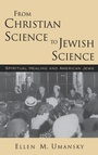 Cover: From Christian Science to Jewish Science - Oxford University Press Inc