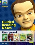 Cover: Project X Origins: Lime Book Band, Oxford Level 11: Underground: Guided reading notes - Oxford University Press