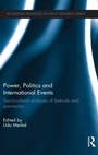 Cover: Power, Politics and International Events. - Routledge