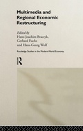 Cover: Multimedia and Regional Economic Restructuring - Routledge
