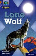 Cover: Project X Origins: Brown Book Band, Oxford Level 11: Strong Defences: Lone Wolf - Oxford University Press