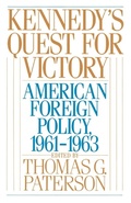 Cover: Kennedy's Quest for Victory - Oxford University Press