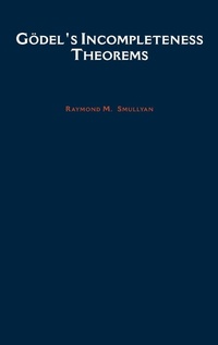 Enlarge image Cover: Goedel's Incompleteness Theorems - Oxford University Press Inc