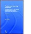 Cover: Playing and Learning Outdoors - Routledge