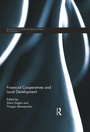 Cover: Financial Cooperatives and Local Development - Routledge
