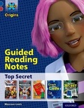 Cover: Project X Origins: Dark Blue Book Band, Oxford Level 15: Top Secret: Guided reading notes - Oxford University Press