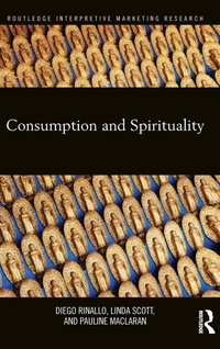 Enlarge image Cover: Consumption and Spirituality - Routledge
