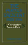 Cover: The Fertile Crescent, 1800-1914 - Oxford University Press Inc