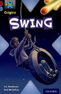 Cover: Project X Origins: Dark Red Book Band, Oxford Level 17: Extreme: Swing - Oxford University Press