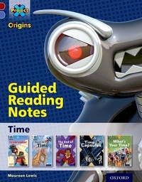 Enlarge image Cover: Project X Origins: Dark Red Book Band, Oxford Level 17: Time: Guided reading notes - Oxford University Press