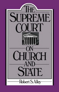 Enlarge image Cover: The Supreme Court on Church and State - Oxford University Press Inc