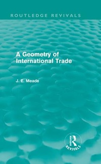Enlarge image Cover: A Geometry of International Trade (Routledge Revivals) - Routledge