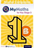 Cover: MyMaths for Key Stage 3: Teacher Companion 1B - Oxford University Press