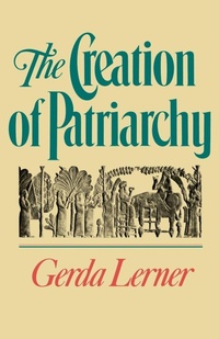 Enlarge image Cover: The Creation of Patriarchy - Oxford University Press Inc